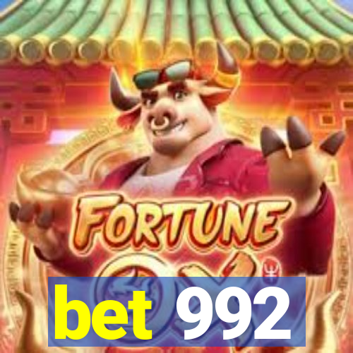 bet 992